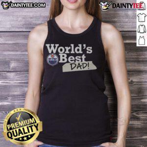 Nice Edmonton Oilers World's Best Dad tank top in blue, perfect for sports fans celebrating Father's Day.