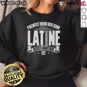 Nice Latin School sweatshirt featuring a Roman culture Latin saying, perfect for students and enthusiasts of Latin.