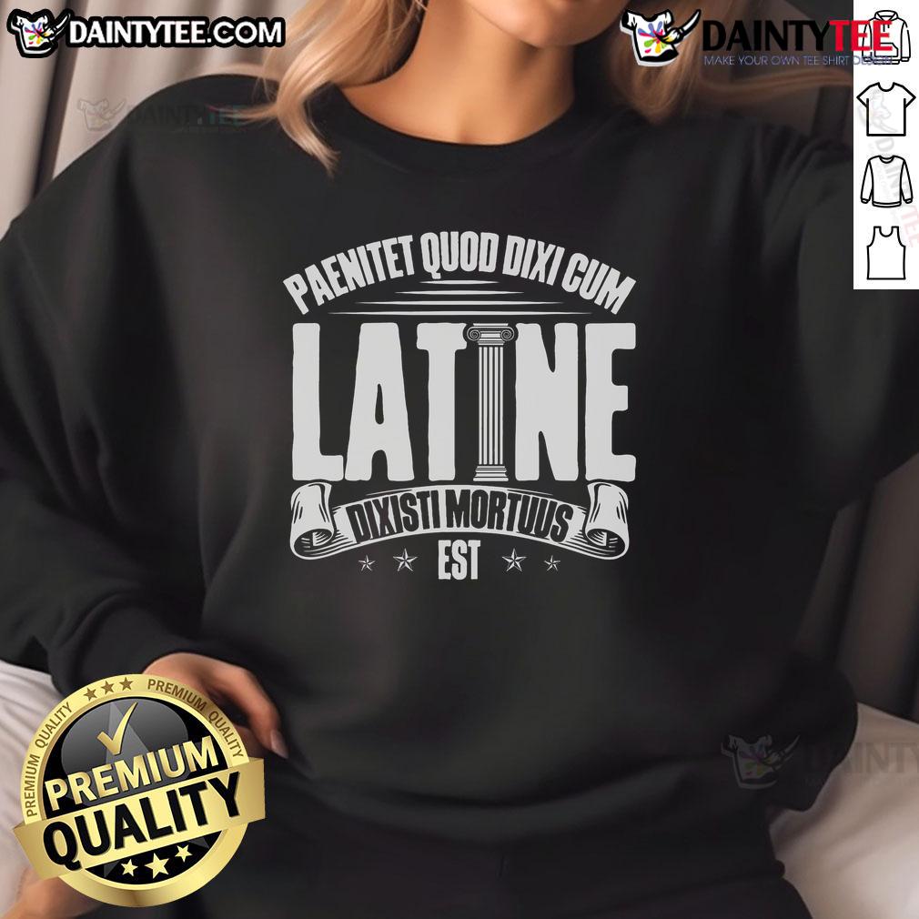 Nice Latin School sweatshirt featuring a Roman culture Latin saying, perfect for students and enthusiasts of Latin.