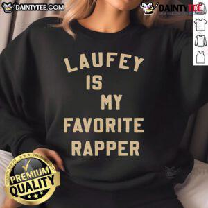 Cozy Nice Laufey Is My Favorite Rapper sweatshirt in a trendy design, perfect for fans of Laufey's music.