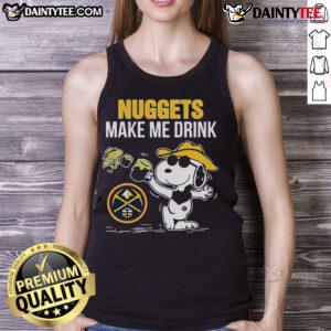 Snoopy and Woodstock graphic on a Denver Nuggets tank top with 'Make Me Drink' text for fans and collectors.