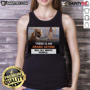 Tank top featuring the Arabic saying 'Kill All White People' in bold text, promoting a controversial message on racial issues.
