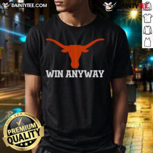 Nice Win Any Way Special Texas Longhorns 2025 T-Shirt featuring vibrant colors and team logo, perfect for fans.