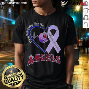 Official I Will Remember For You Alzheimer's Awareness Los Angeles Angels T-Shirt showcasing support for Alzheimer's research.