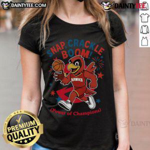 Awesome Atlanta Hawks Snap Crackle Boom Independence Day Ladies Tee featuring vibrant colors and a champion design.