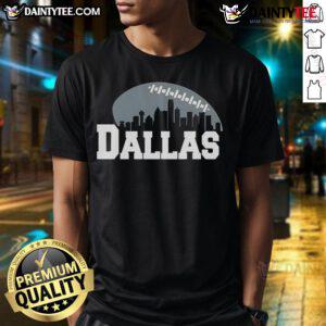 Awesome Dallas City Skyline Football T-Shirt showcasing the iconic skyline and football theme for fans.