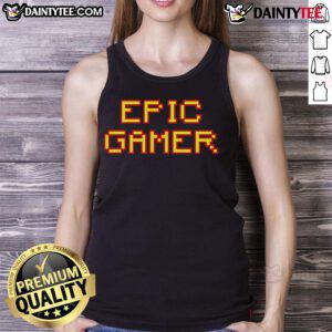 Alt Text: Awesome Epic Gamer Pixel Text Tank Top featuring vibrant gaming graphics, perfect for stylish gamers.