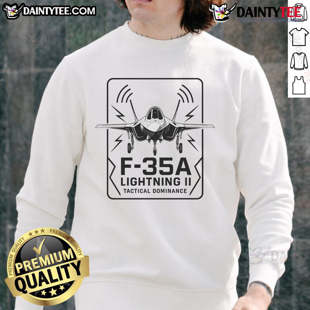 Alt Text: Stylish 'Awesome F-35A Lightning II Tactical Dominance Sweatshirt' featuring a sleek design and military-inspired graphics.