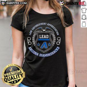 Awesome Law Enforcement Appreciation tee featuring Arizona Diamondbacks logo for ladies, perfect for supporters and fans.
