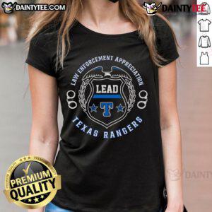 Awesome Law Enforcement Appreciation tee featuring Texas Rangers design for ladies, perfect for showing support.