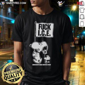 Alt Text: Cute Snoopy and Woodstock graphic on a t-shirt with 'Fck Ice' and 'Make America Great' slogan for immigrants.