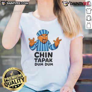 Funny Chin Tapak Dum Dum Ladies Tee featuring a playful design, perfect for casual wear and humor lovers.