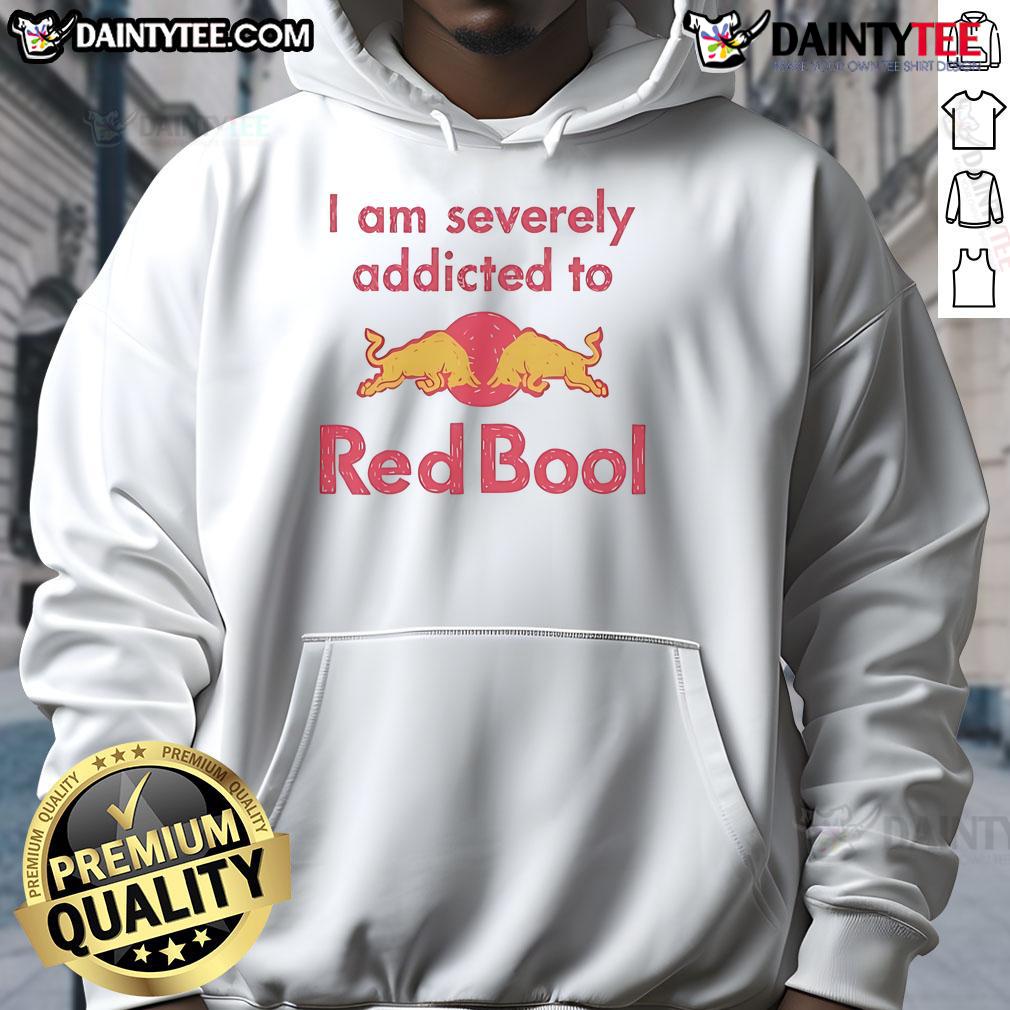 Funny 'I Am Severely Addicted To Redbull' hoodie design featuring vibrant colors and bold text for energy drink lovers.