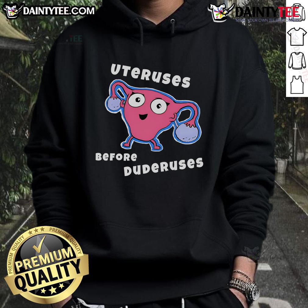 Funny Uteruses Before Duderuses hoodie featuring playful graphic design and vibrant colors for humor-loving individuals.