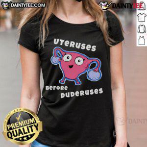 Funny Uteruses Before Duderuses Ladies Tee featuring playful graphic design, perfect for humor-loving women.