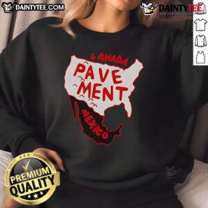 Cozy Good Canada Pavement Mexico sweatshirt in vibrant colors, perfect for casual wear and showcasing your unique style.