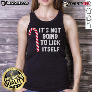 Good Candy Cane tank top featuring playful 'It's Not Going To Lick Itself' design for festive holiday cheer.