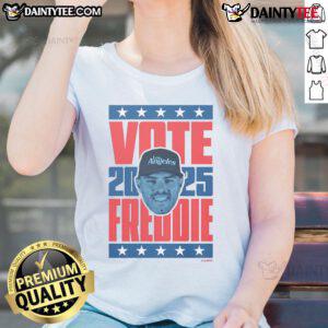 Good Freddie Freeman 2025 Vote Ladies Tee featuring vibrant design, perfect for baseball fans supporting Freeman's campaign.