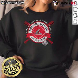 Good Northwest Nazarene NCAA DII Baseball Championship sweatshirt from Cary, North Carolina, 2025 edition.