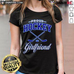 Good Proud Hockey Girlfriend Ladies Tee showcasing a stylish design for supportive hockey fans.