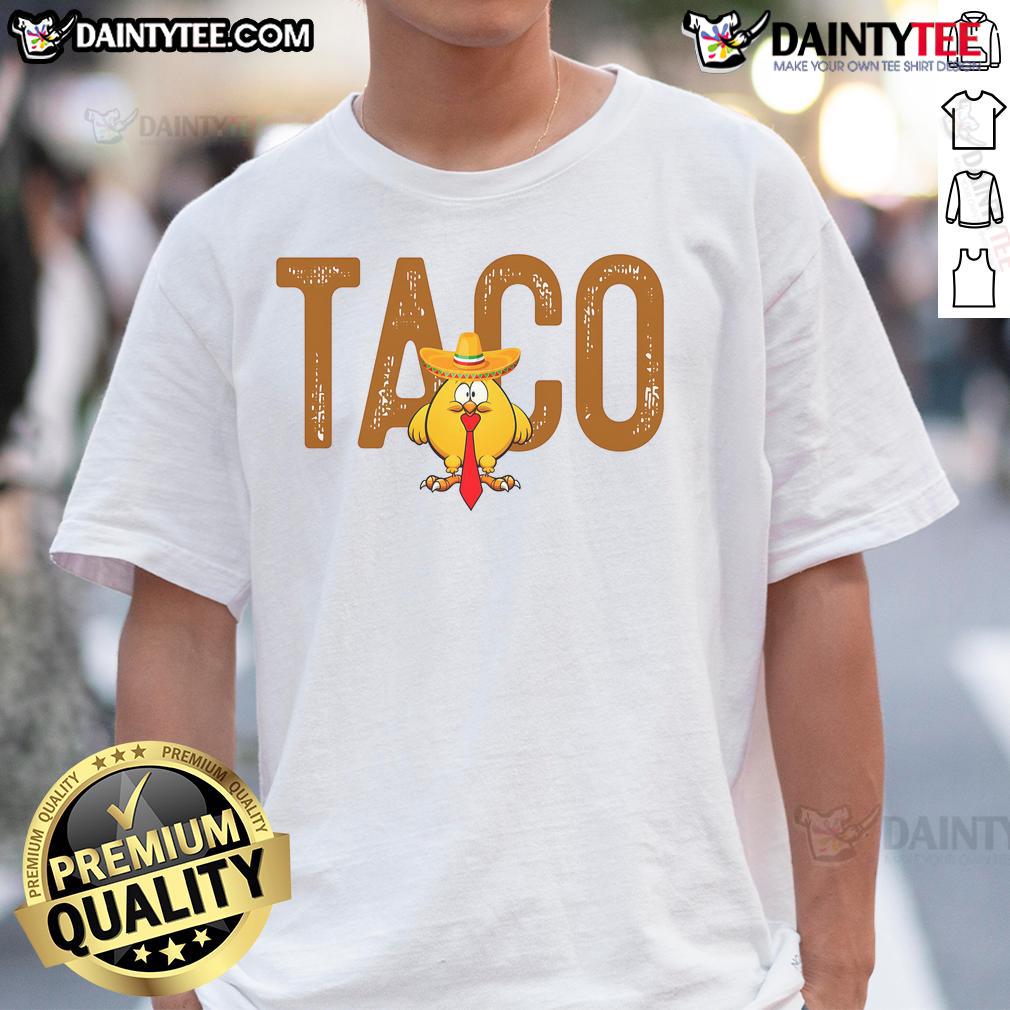 Funny 'Hot Taco Trump Always Chickens Out' T-Shirt design featuring a humorous taco graphic and playful text.