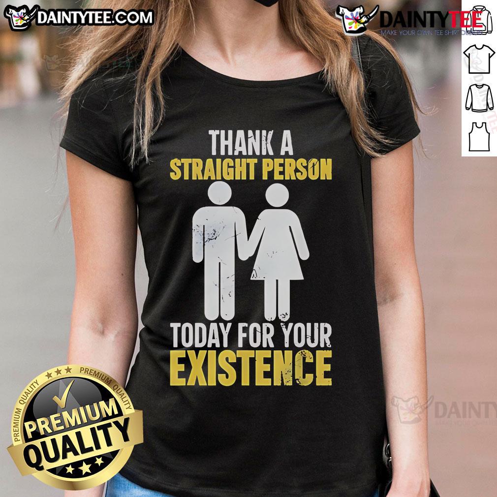 Hot Thank A Straight Person Today Tee for Ladies featuring a bold graphic design celebrating LGBTQ+ appreciation.