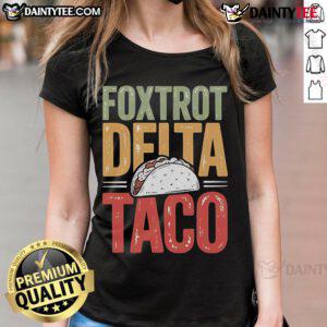 Nice Foxtrot Delta Taco shirt featuring a humorous 'Always Chickens Out' design for ladies.