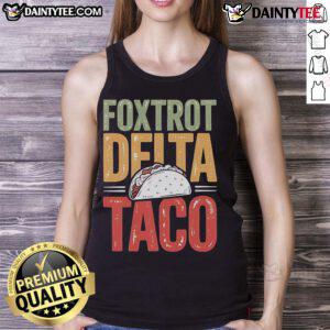 Nice Foxtrot Delta Taco tank top featuring a playful design that humorously highlights 'Always Chickens Out' theme.