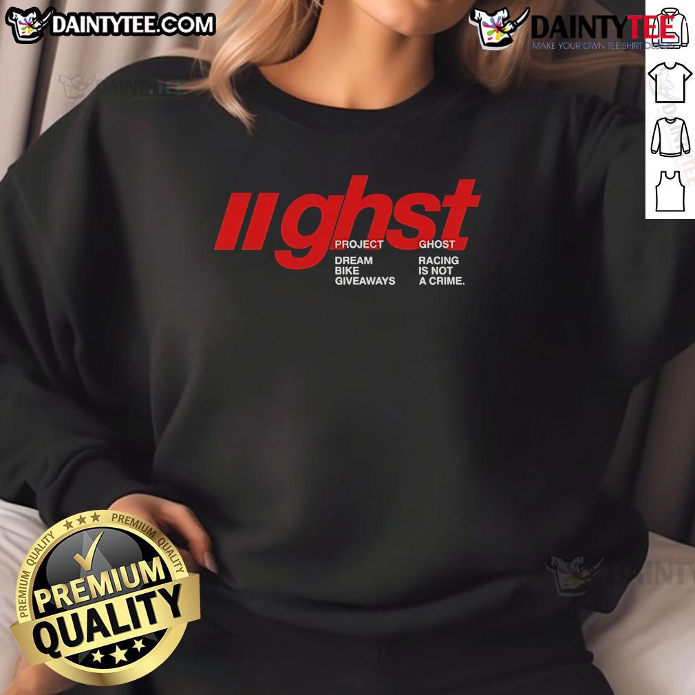 Nice Ghost Racing sweatshirt featuring 'Dream Racing Bike' graphic, perfect for motorsport enthusiasts and collectors.