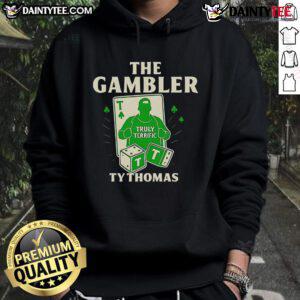 Alt Text: Official The Gambler Ty Thomas Truly Terrific Hoodie in black, featuring a stylish design and comfortable fit.