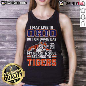Stylish tank top featuring 'I May Live In Ohio But On Game Day My Heart Belongs To The Detroit Tigers' for baseball fans.