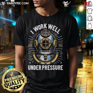 Awesome I Work Well Under Pressure Diving Suit T-Shirt featuring a vibrant design for scuba diving enthusiasts.