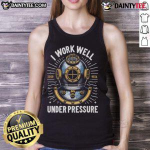 Alt Text: Awesome I Work Well Under Pressure Diving Suit Tank Top featuring a bold design and vibrant colors for summer style.