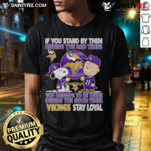 Vikings Stay Loyal T-Shirt showcasing loyalty in tough times, perfect for fans of the show and Norse mythology.