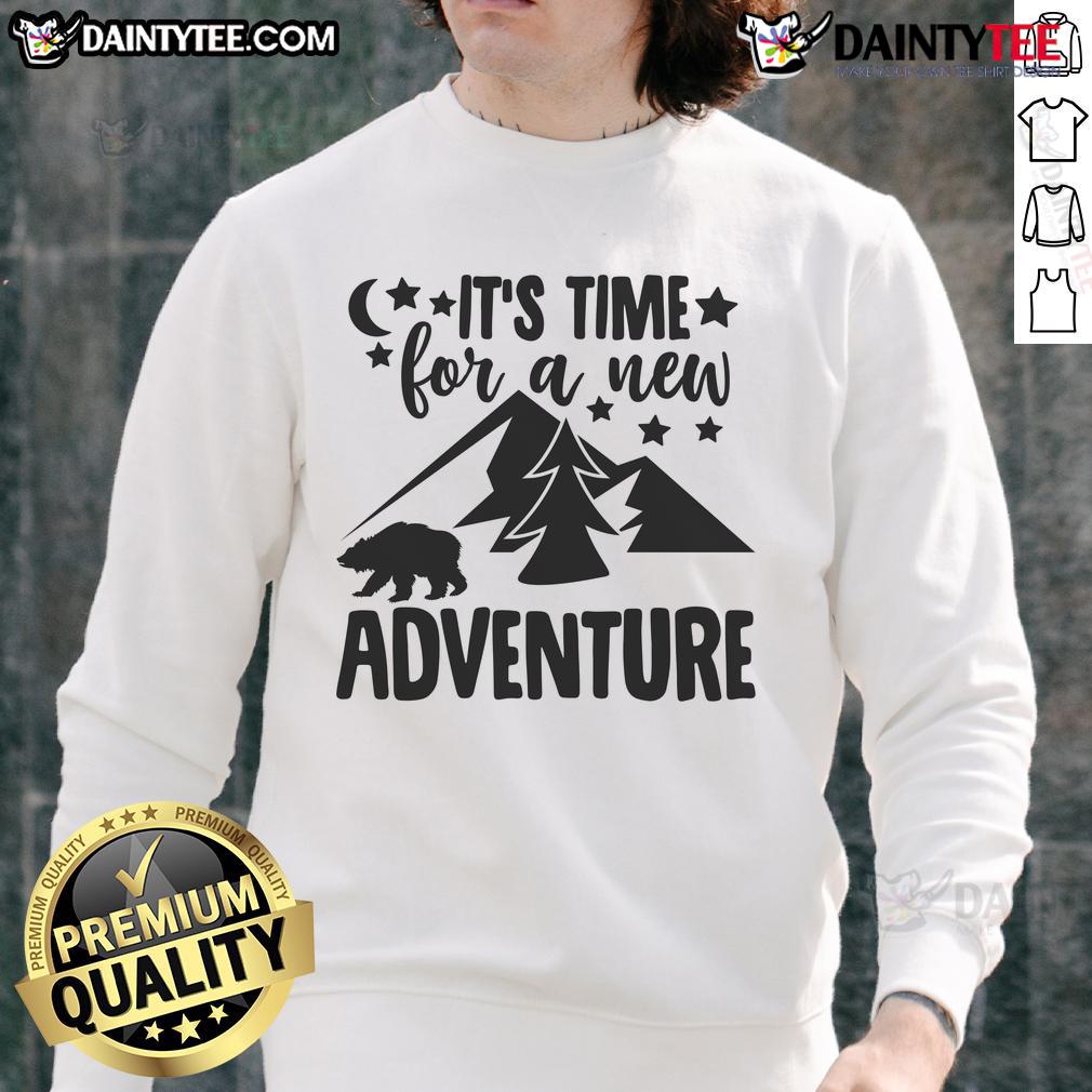 Alt Text: Awesome It's Time For A New Adventure Sweatshirt in vibrant colors, perfect for outdoor adventures and casual outings.