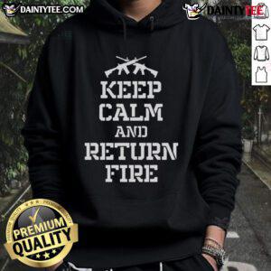Alt Text: Awesome Keep Calm And Return Fire Hoodie in black, featuring bold white text, perfect for casual outings and military enthusiasts.