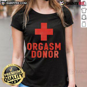 Awesome Orgasm Donor Plus Ladies Tee featuring a fun design for women who love humor and comfort in casual wear.