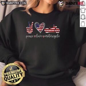 Awesome Peace Love Motorcycle sweatshirt featuring American flag design, perfect for motorcycle enthusiasts and patriotic wear.