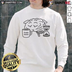 Alt Text: Cute '5 Minutes More' Brain Sleeping Sweatshirt featuring a cozy design perfect for lounging and relaxation.