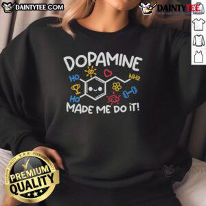 Cute Dopamine Made Me Do It sweatshirt in pastel colors, perfect for casual outfits and boosting your mood.
