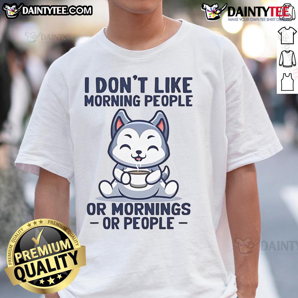 Cute Husky graphic on 'I Don't Like Morning People' t-shirt, perfect for dog lovers and sleep enthusiasts.