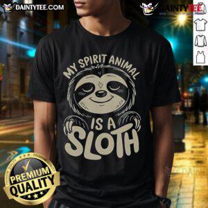 Alt Text: Cute My Spirit Animal Is A Sloth T-Shirt featuring a playful sloth graphic on a cozy, casual tee.