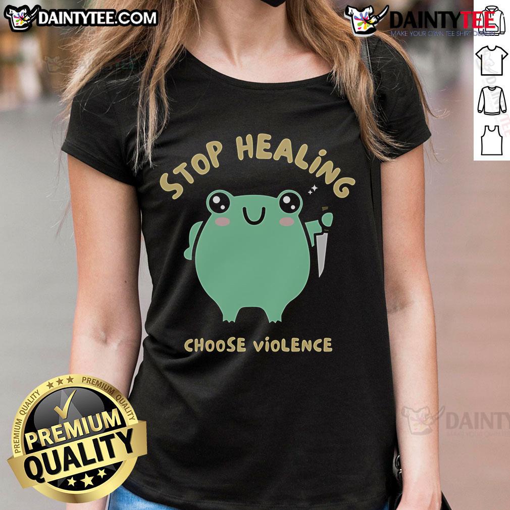 Alt Text: Cute Stop Healing Choose Violence Frog Ladies Tee featuring a playful frog design ideal for casual wear.