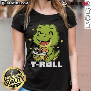 Adorable Cute T-Roll Dinosaur Sushi Ladies Tee featuring a playful dinosaur design perfect for sushi lovers.