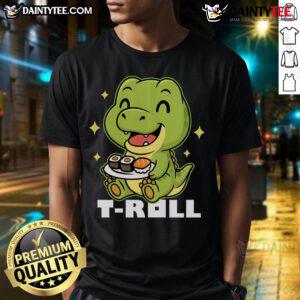 Alt Text: Cute T-Roll dinosaur sushi t-shirt featuring a playful design of a dinosaur rolling sushi, perfect for sushi lovers.