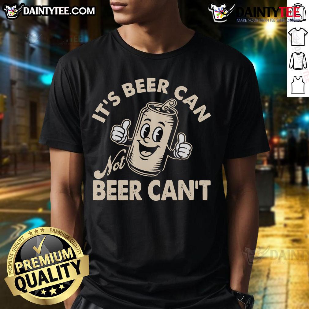 Funny retro T-shirt featuring 'It's Beer Can, Not Beer Can't' graphic, perfect for beer lovers and casual wear.