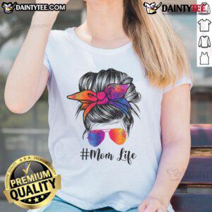 Funny mom life tee featuring messy hair bun and tie-dye design, perfect for Mother's Day gifts for women.