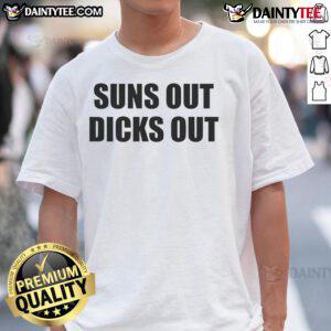 Alt Text: Funny Suns Out Dicks Out T-Shirt featuring bold graphic text, perfect for summer parties and casual outings.