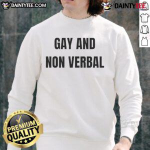 Good Gay And Non-Verbal Sweatshirt featuring vibrant colors and a bold graphic design celebrating LGBTQ+ pride.