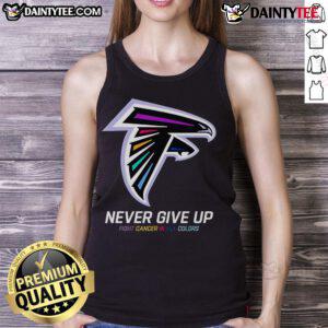 Good Never Give Up Fight Cancer in All Colors Atlanta Falcons Tank Top for awareness and support in style.